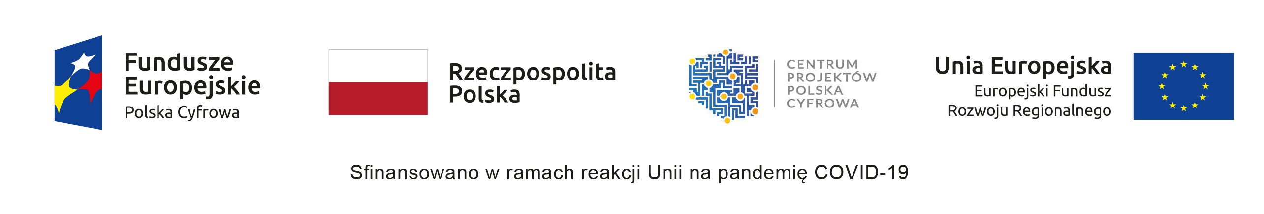 Cztery logotypy instytucji finansujących projekt: Fundusze Europejskie &ndash; Polska Cyfrowa, Rzeczpospolita Polska, Centrum Projekt&oacute;w Polska Cyfrowa oraz&nbsp;Unia Europejska &ndash; Europejski Fundusz Rozwoju Regionalnego. Pod logotypami znajduje się informacja o&nbsp;sfinansowaniu działań w&nbsp;ramach reakcji Unii Europejskiej na&nbsp;pandemię COVID‑19.