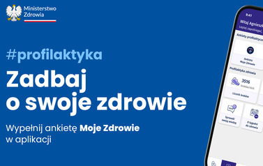 &bdquo;Profilaktyka &ndash; podaj dalej&rdquo; &ndash; rusza og&oacute;lnopolska kampania na rzecz zdrowia Polak&oacute;w