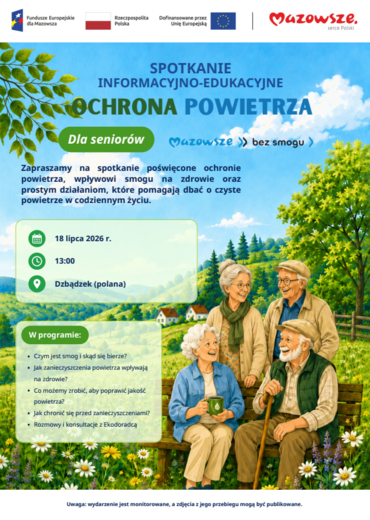 Ilustracja przedstawia barwny plakat promujący spotkanie informacyjno‑edukacyjne dotyczące ochrony powietrza, skierowane do senior&oacute;w. W centrum kompozycji, na pierwszym planie, widoczna jest grupa czterech starszych os&oacute;b &ndash; dw&oacute;ch kobiet i dw&oacute;ch mężczyzn &ndash; 