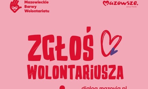Różowe tło z czerwonym napisem Zgłoś Wolontariusza i adresem dialog.mazovia.pl oraz dłonią w lewym dolnym rogu.