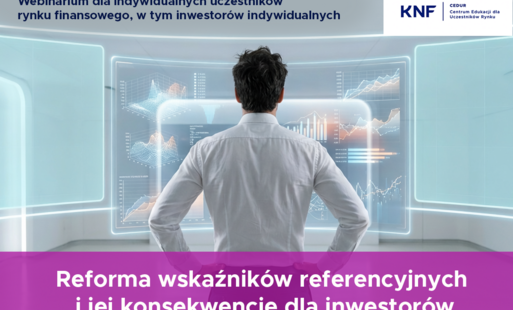 Mężczyzna w białej koszuli stoi tyłem przed interaktywnymi wykresami finansowymi na ekranach, a na dole widoczny jest fioletowy napis Reforma wskaźników referencyjnych i jej konsekwencje dla inwestorów.