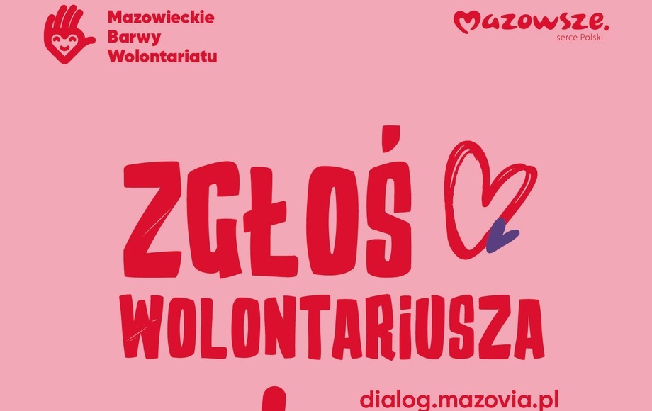 Zgłoś Wolontariusza w konkursie „Mazowieckie Barwy Wolontariatu”